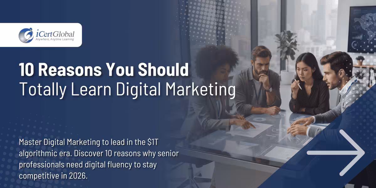 10 Reasons You Should Totally Learn Digital Marketing