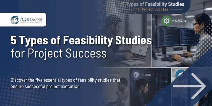5 Types of Feasibility Studies for Project Success