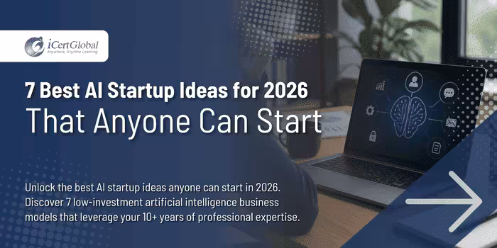 7 Best AI Startup Ideas for 2026 That Anyone Can Start