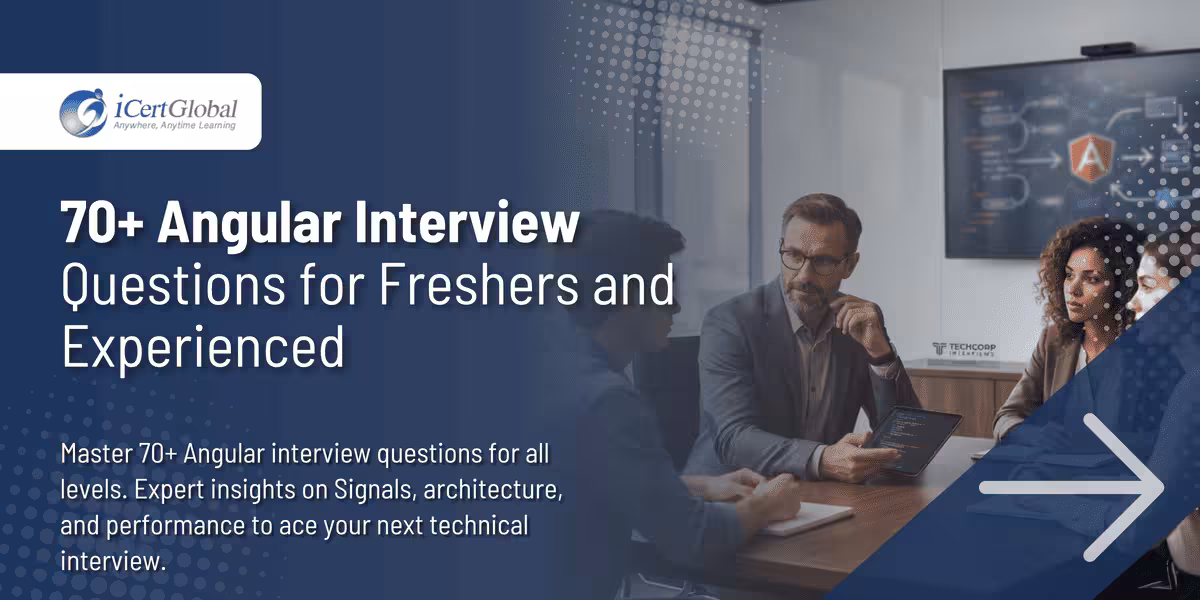 70+ Angular Interview Questions for Freshers and Experienced