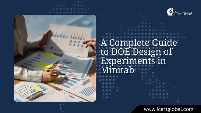 A Complete Guide to DOE Design of Experiments in Minitab