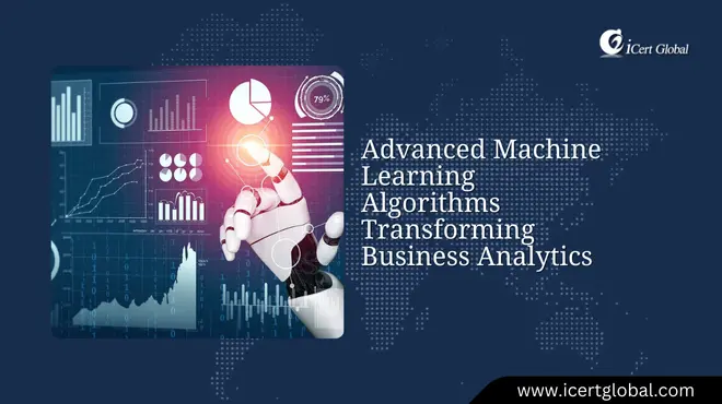 ml algorithms transforming business analytics