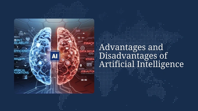 Advantages and Disadvantages of Artificial Intelligence