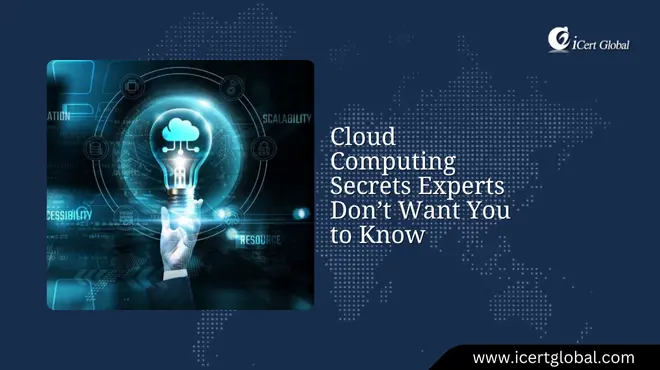 cloud computing secrets experts do not want you to know