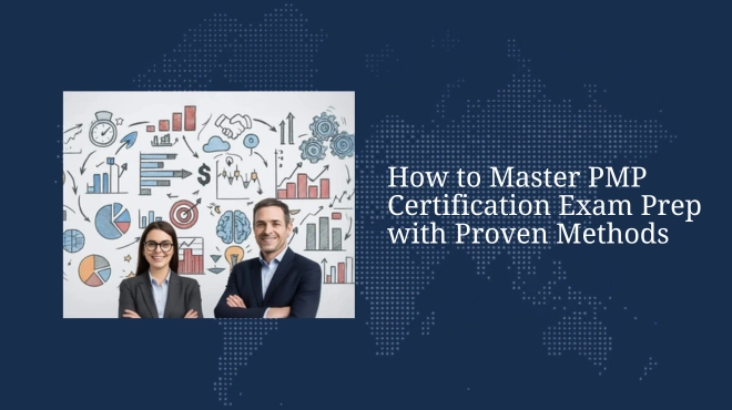 Master PMP Certification Exam Prep: Proven Strategies