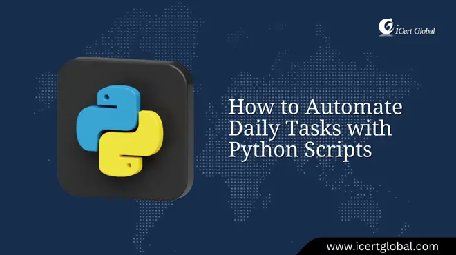 How to Automate Daily Tasks with Python Scripts