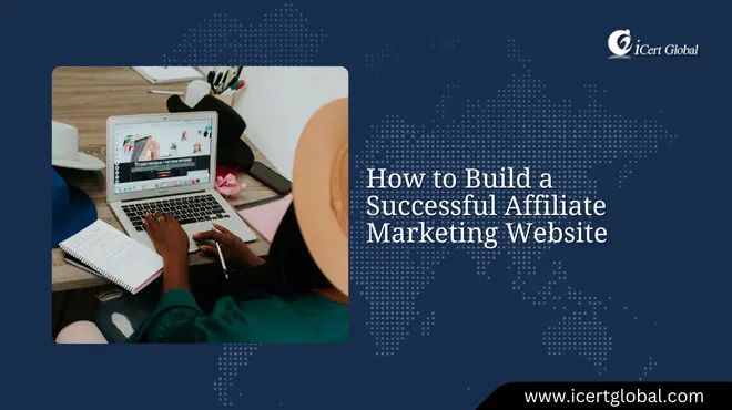 build a successful affiliate marketing website 2025