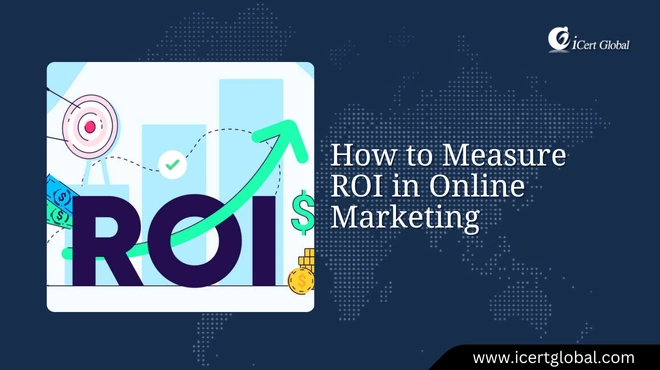 How to Measure ROI in Online Marketing