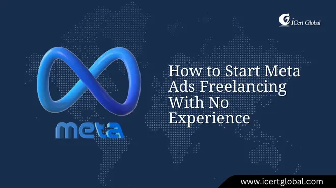 How to Start Meta Ads Freelancing With No Experience