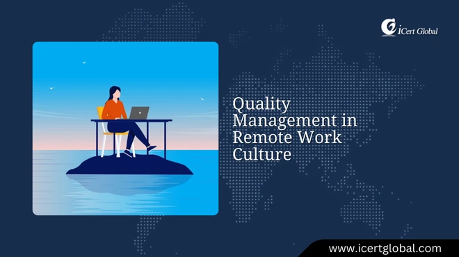 quality management in remote work culture