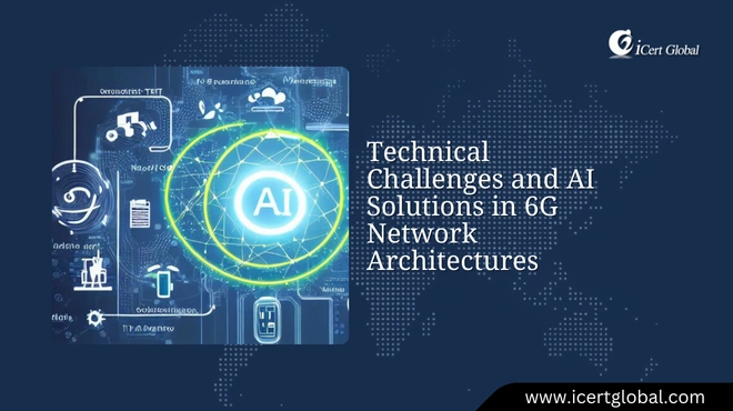 Technical Challenges and AI Solutions in 6G Network Architectures