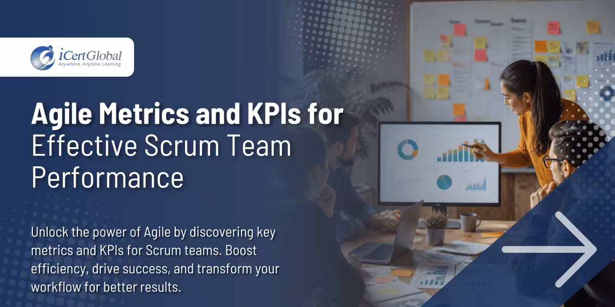 Agile Metrics and KPIs for Effective Scrum Team Performance