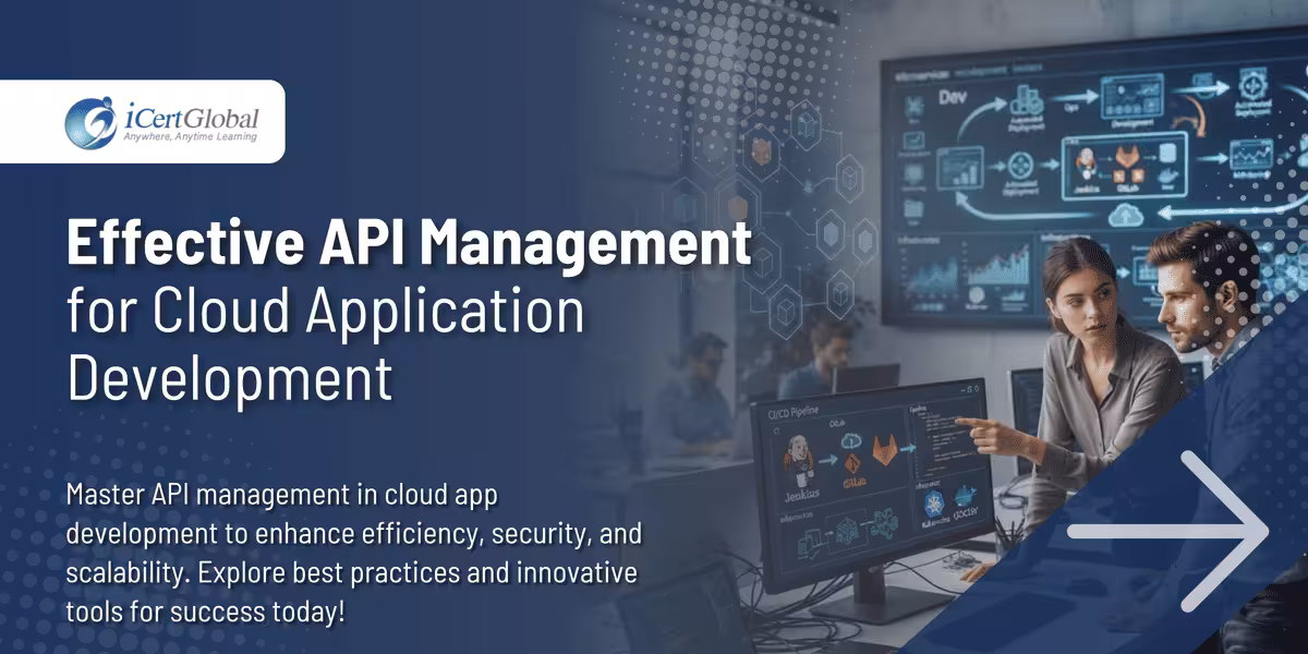 Effective API Management for Cloud Application Development