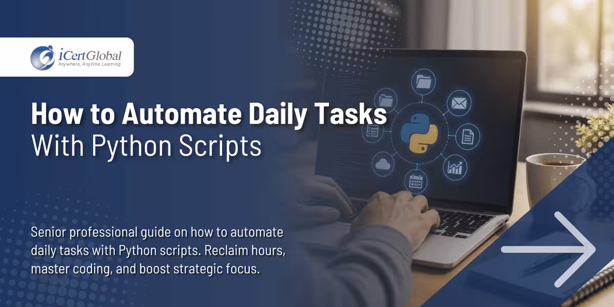 How to Automate Daily Tasks with Python Scripts
