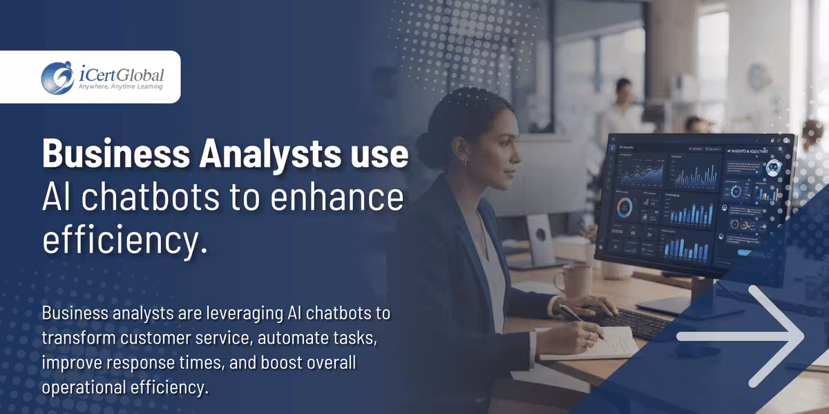 Business Analysts use AI chatbots to enhance efficiency.