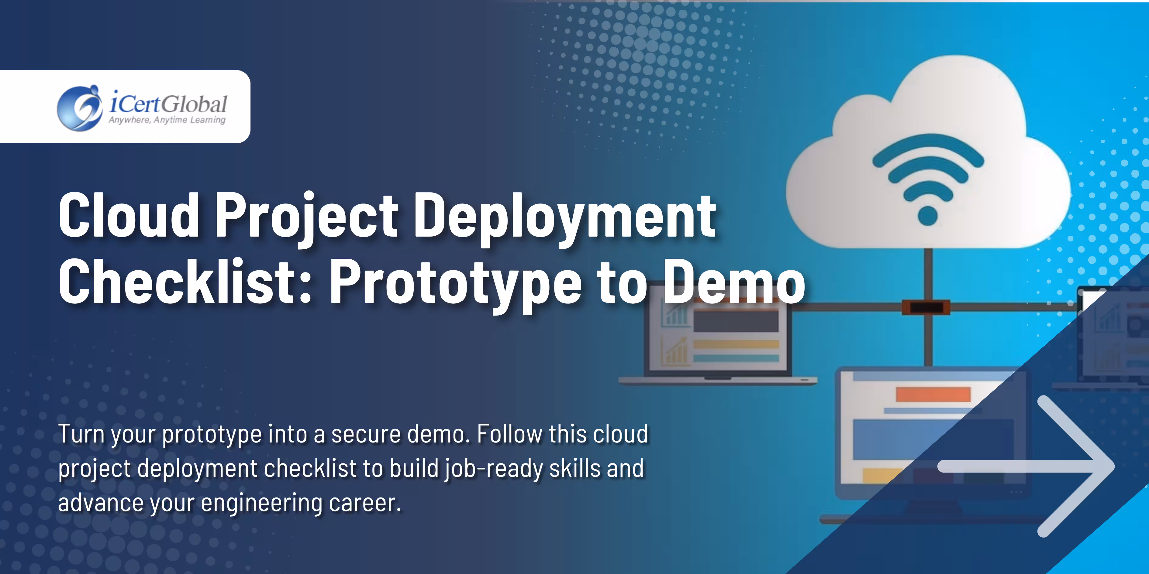 Cloud Project Deployment Checklist: From Student Prototype to Secure Demo