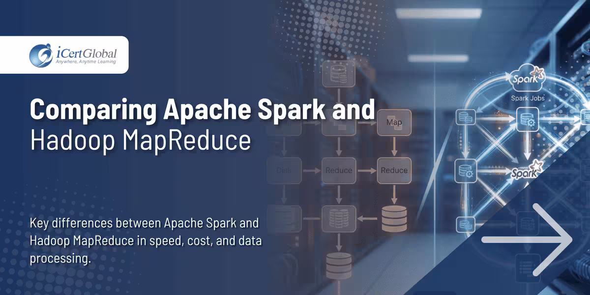 Comparing Apache Spark and Hadoop MapReduce