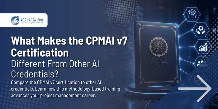 What Makes the CPMAI v7 Certification Different From Other AI Credentials?