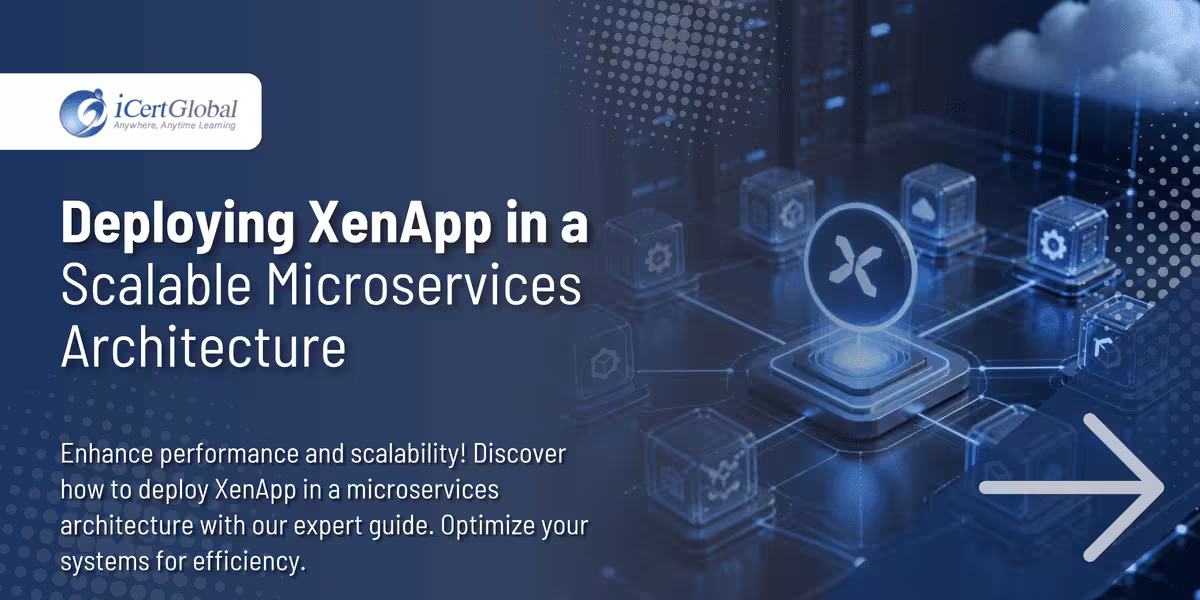 Deploying XenApp in a Scalable Microservices Architecture