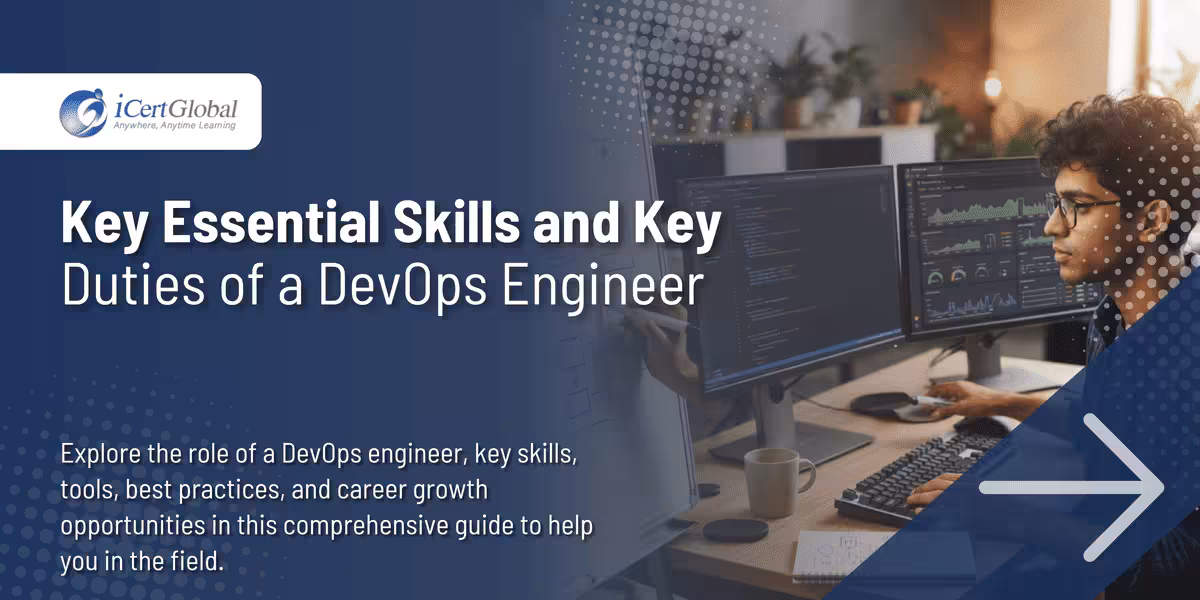 Key Essential Skills and Key Duties of a DevOps Engineer