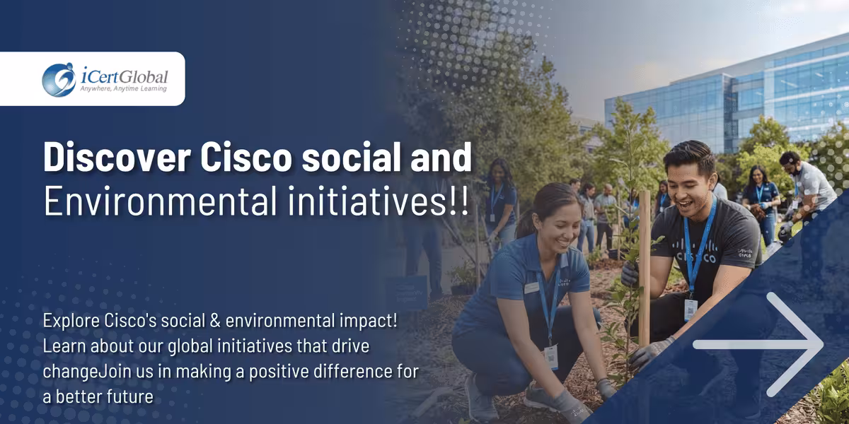 Discover Cisco’s social and environmental initiatives!!