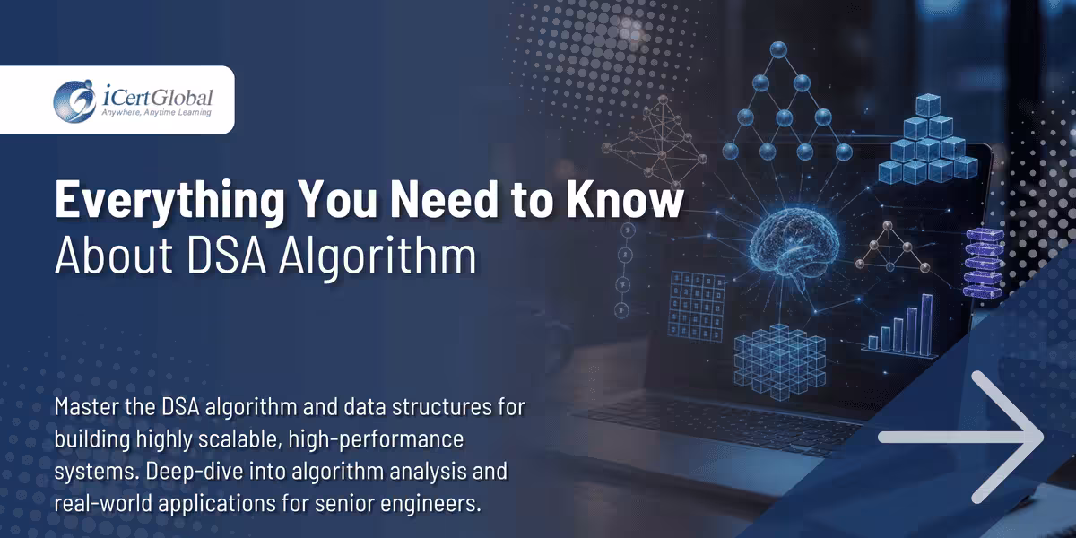 Everything You Need to Know About DSA Algorithm