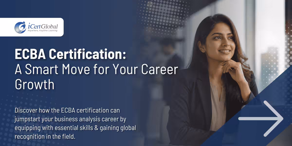 ECBA Certification: A Smart Move for Your Career Growth