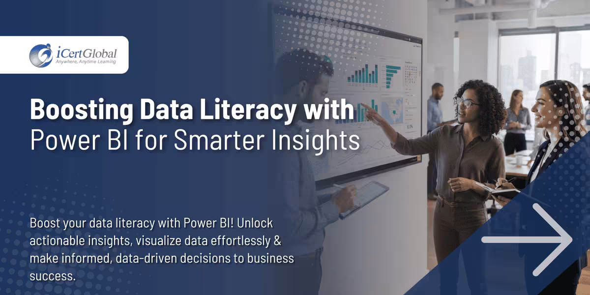 Boosting Data Literacy with Power BI for Smarter Insights