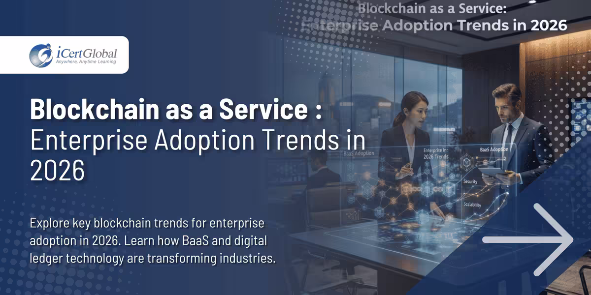 Blockchain as a Service : Enterprise Adoption Trends in 2026