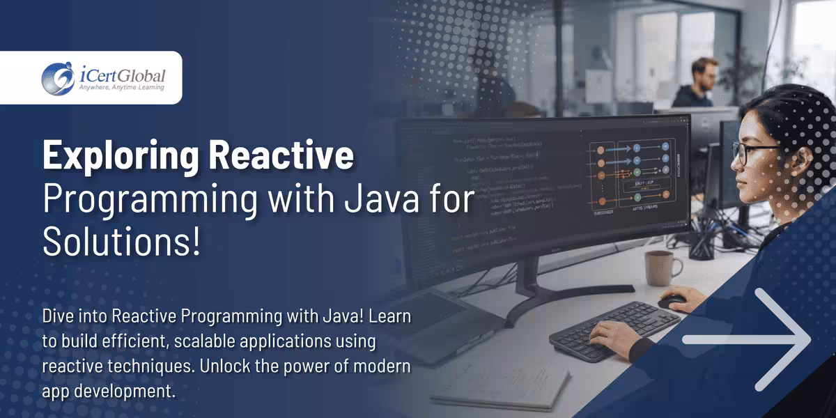 Exploring Reactive Programming with Java for Solutions!