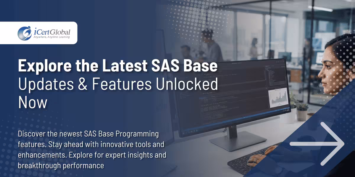 Explore the Latest SAS Base Updates & Features Unlocked Now