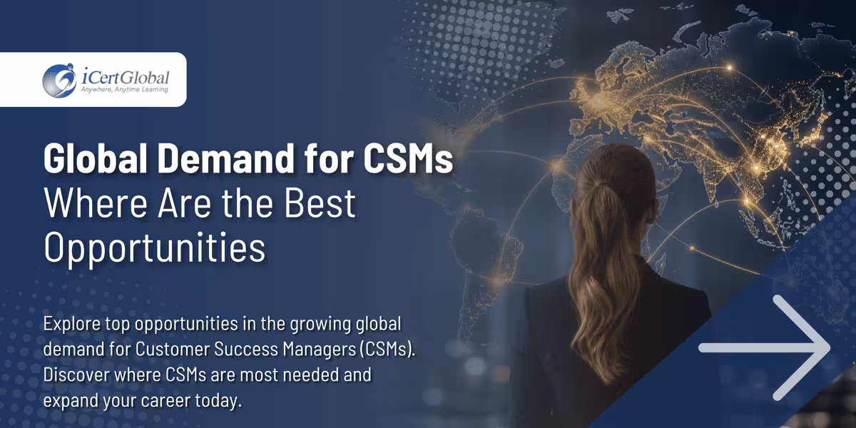 Global Demand for CSMs Where Are the Best Opportunities