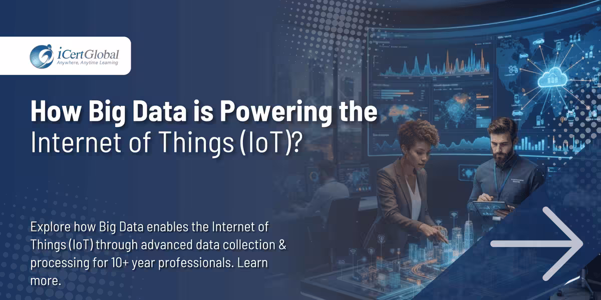 How Big Data is Powering the Internet of Things (IoT)?