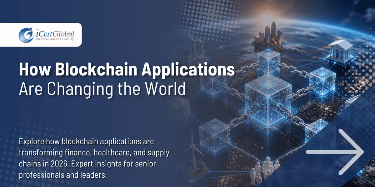 How Blockchain Applications Are Changing the World