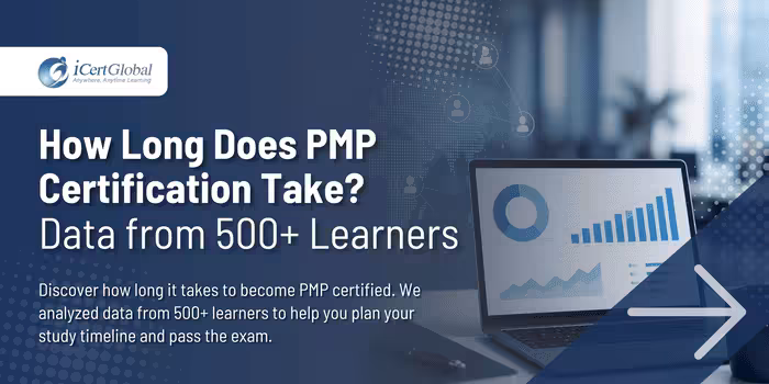 How Long Does PMP Certification Take? Data from 500+ Learners
