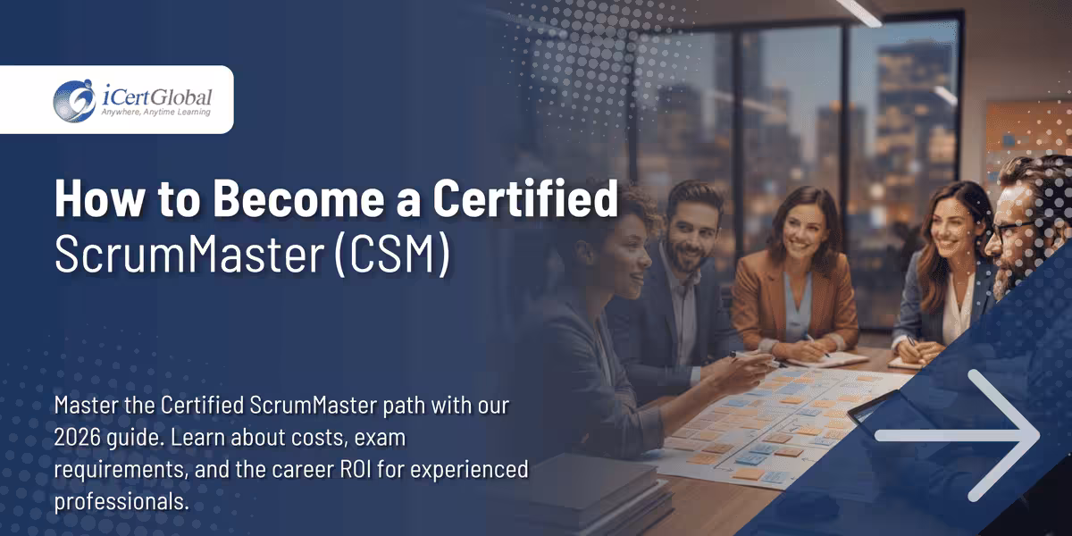 How to Become a Certified ScrumMaster (CSM)