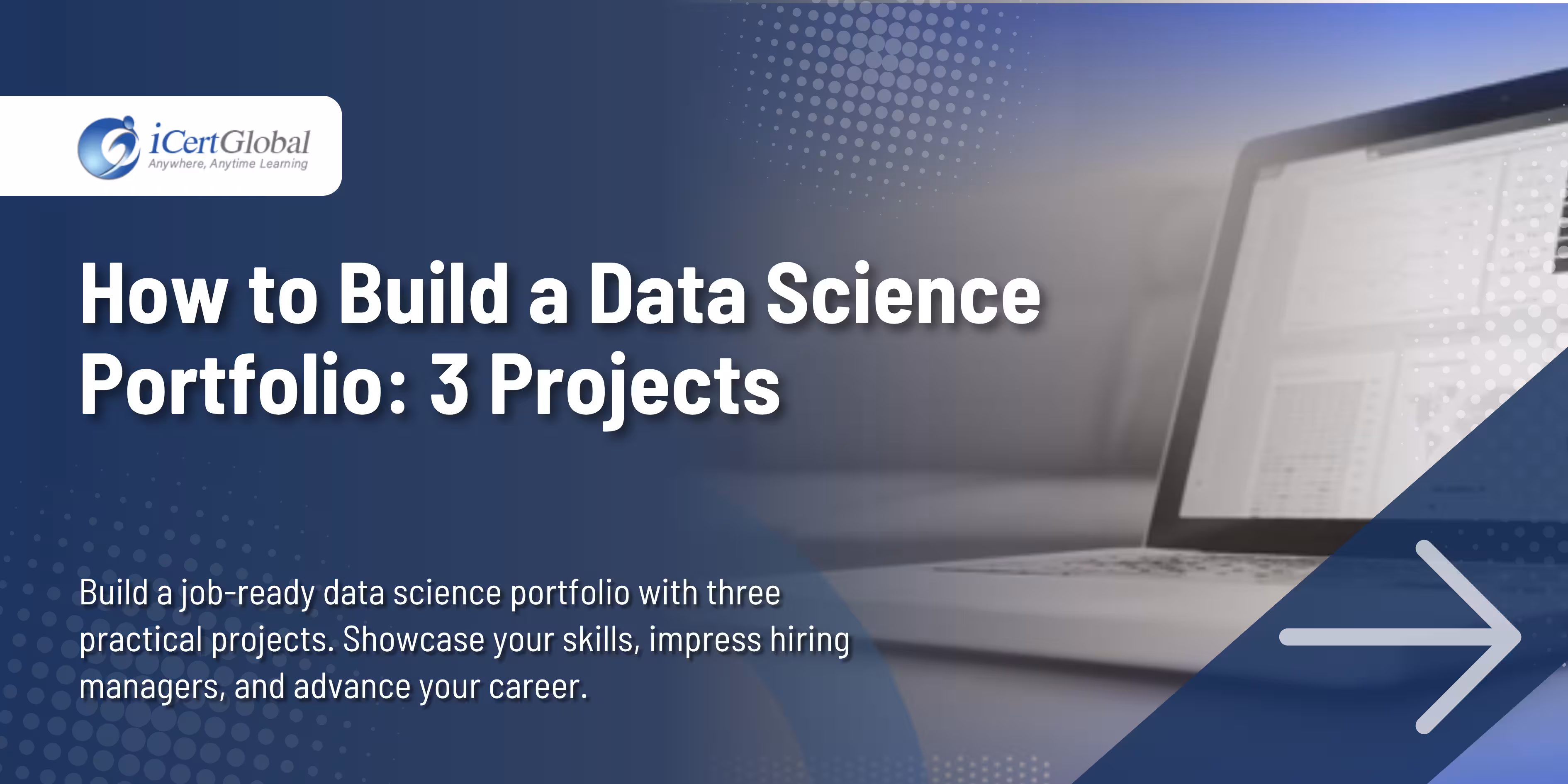 How to Build a Data Science Portfolio With Three Practical Projects