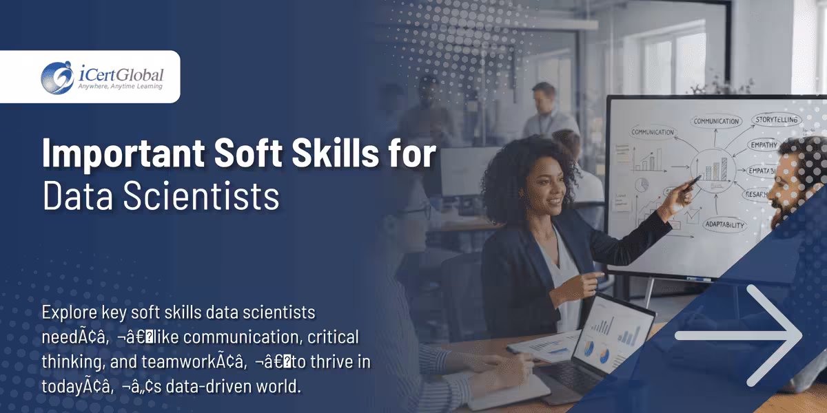 Important Soft Skills for Data Scientists