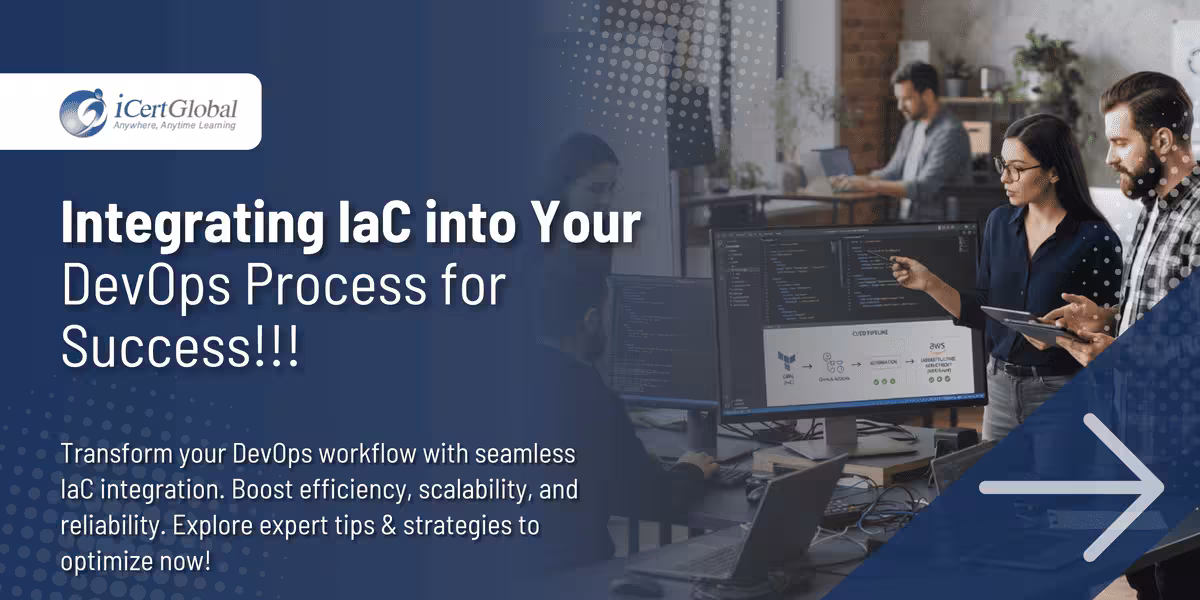 Integrating IaC into Your DevOps Process for Success!!!