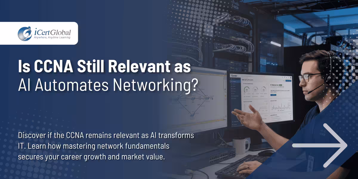 Is CCNA Still Relevant as AI Automates Networking?