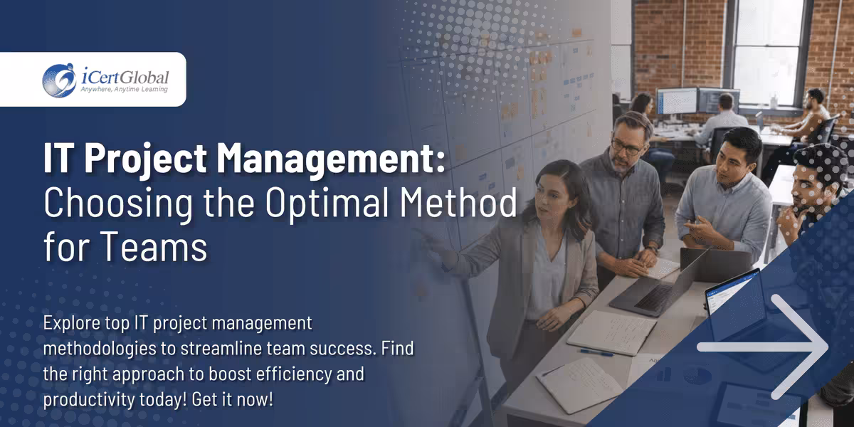 IT Project Management: Choosing the Optimal Method for Teams