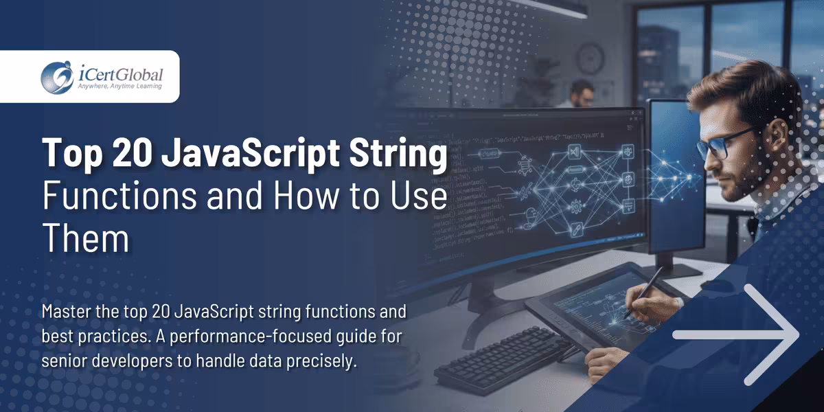 Top 20 JavaScript String Functions and How to Use Them