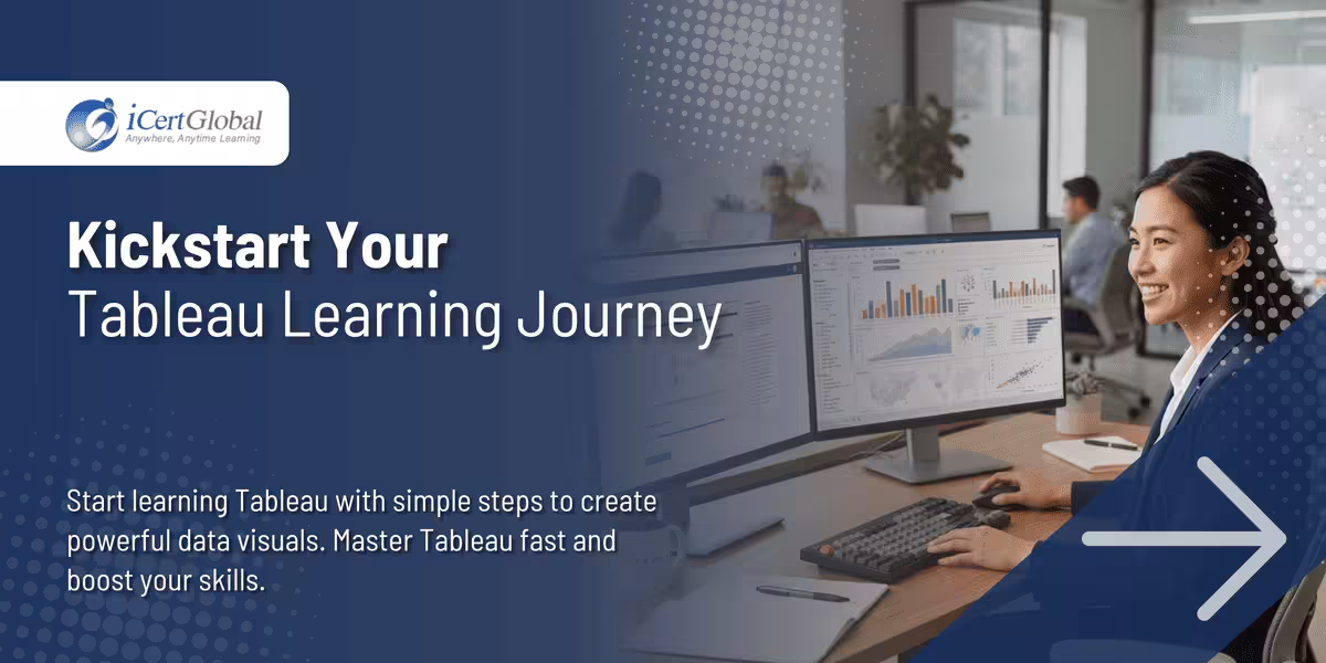 Kickstart Your Tableau Learning Journey