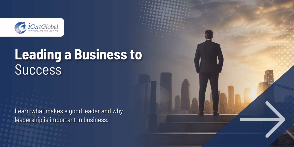 Leading a Business to Success