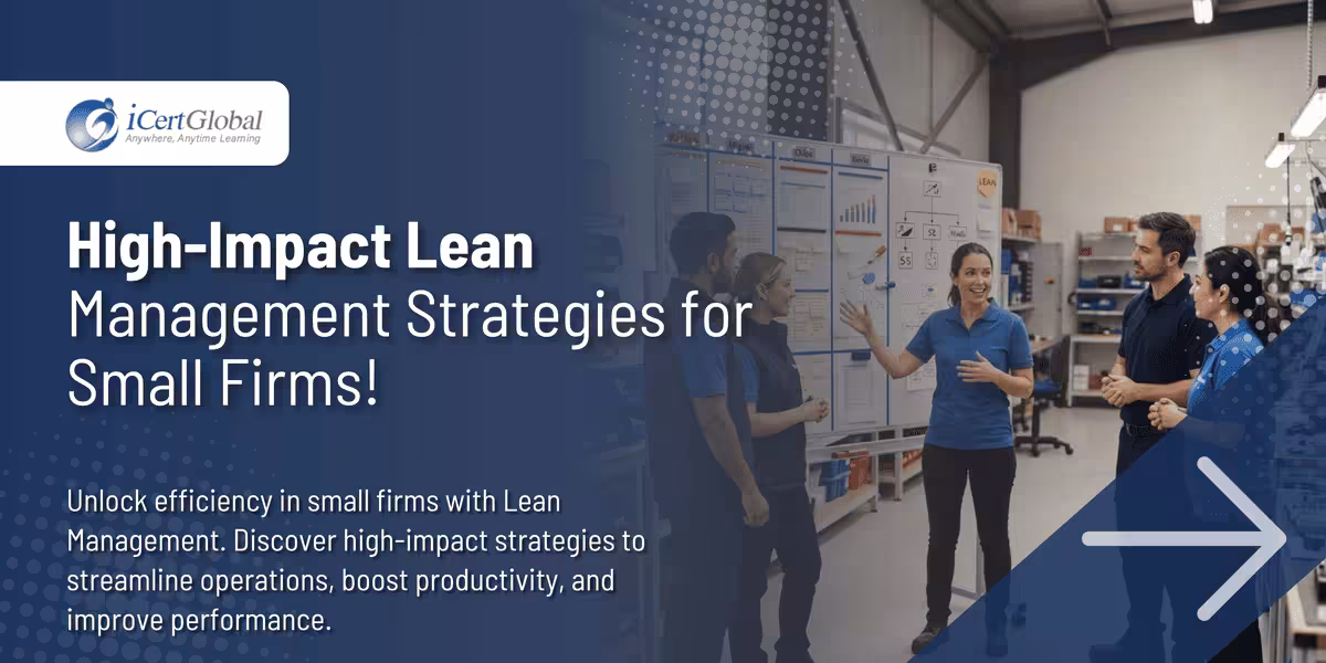 High-Impact Lean Management Strategies for Small Firms!