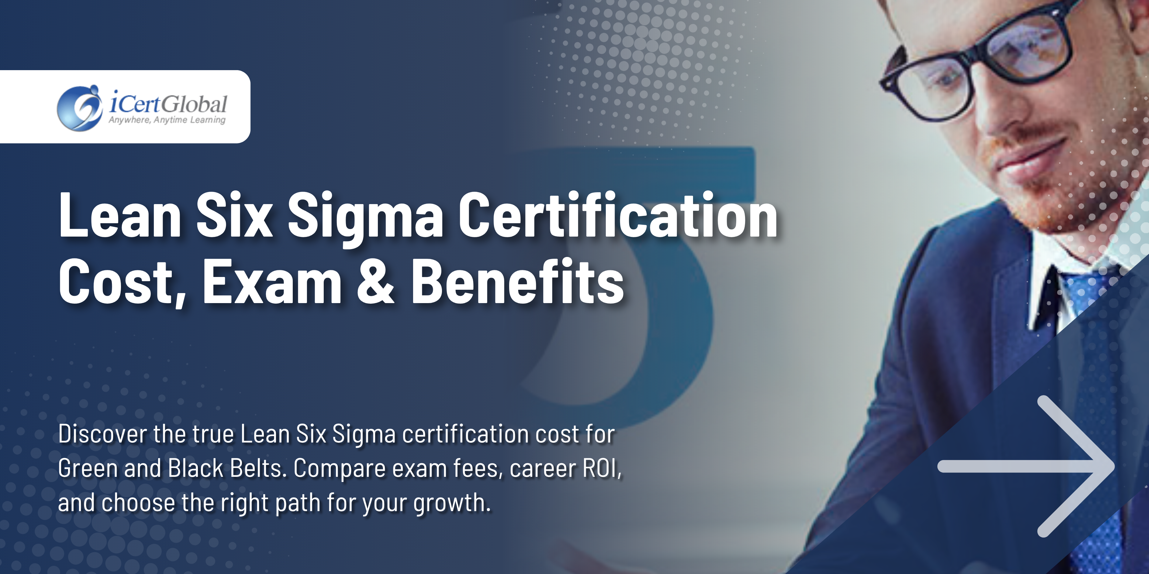 Lean Six Sigma Green Belt and Black Belt Certification Cost, Exam, and Benefits