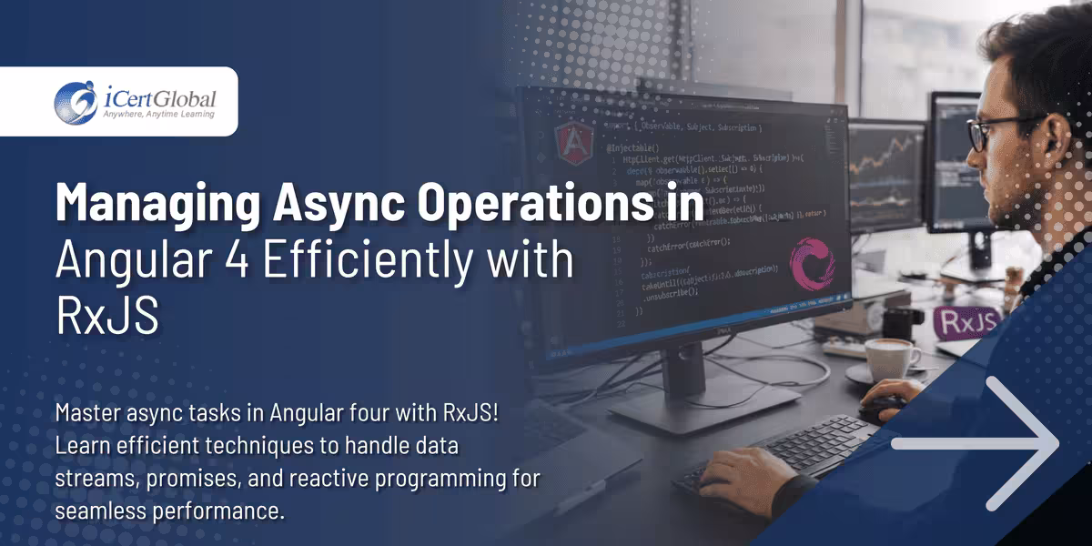 Managing Async Operations in Angular 4 Efficiently with RxJS
