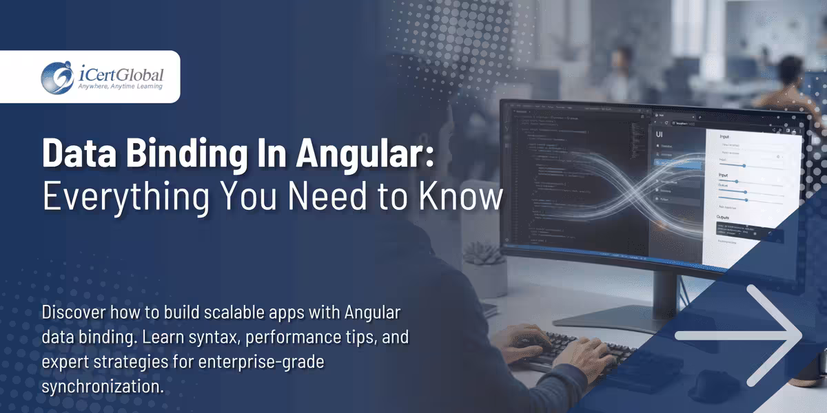 Data Binding In Angular: Everything You Need to Know