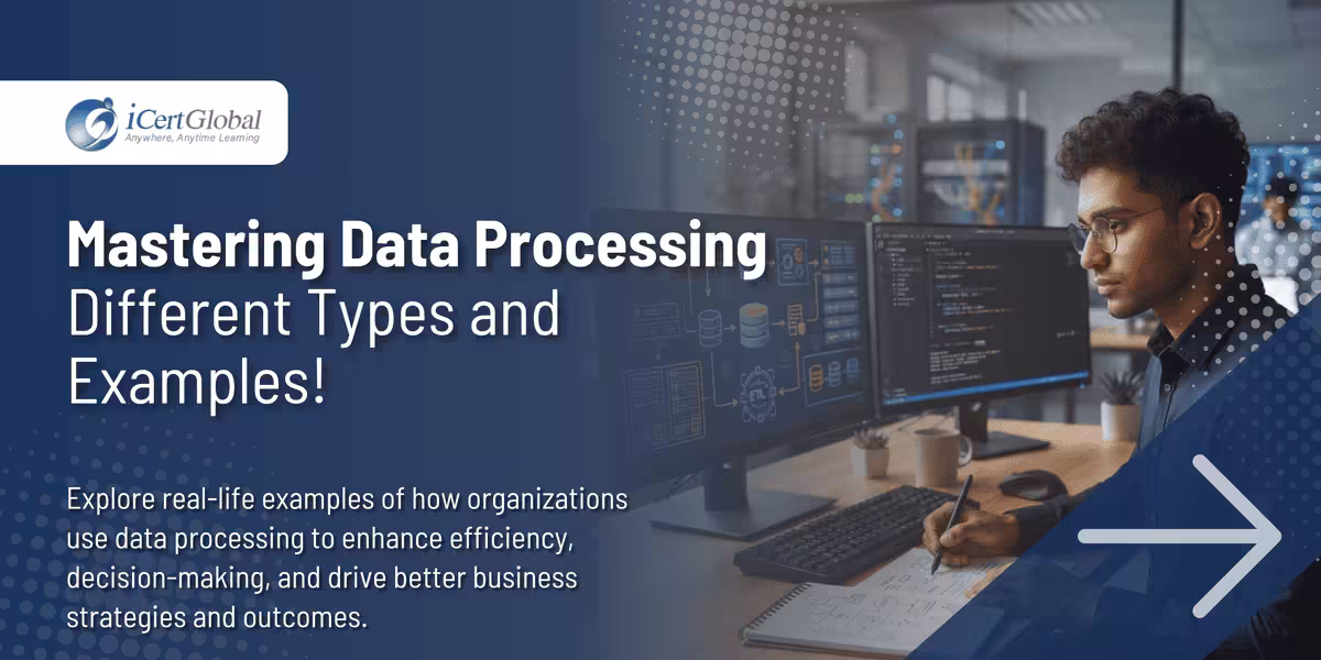 Mastering Data Processing Different Types and Examples!