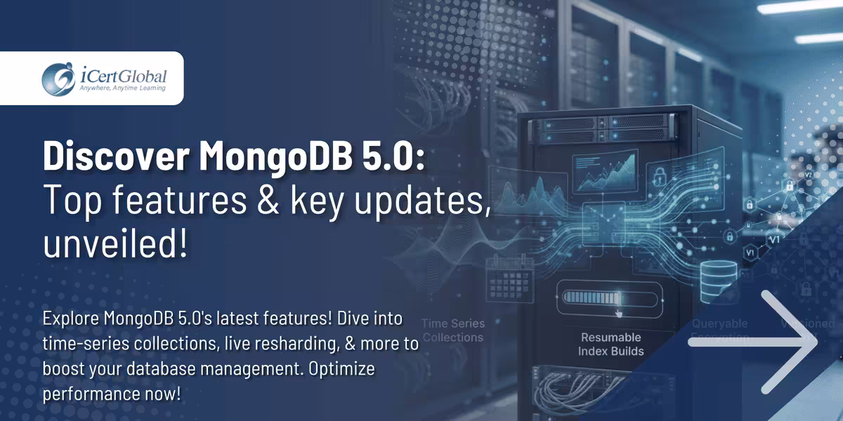 Discover MongoDB 5.0: Top features & key updates, unveiled!